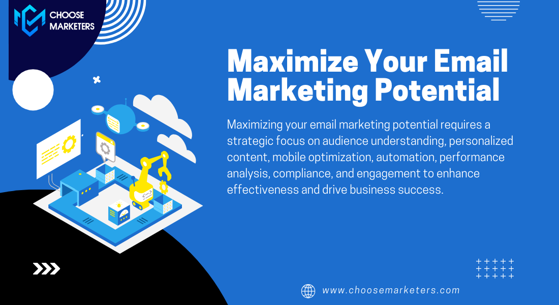 maximize your email marketing potential