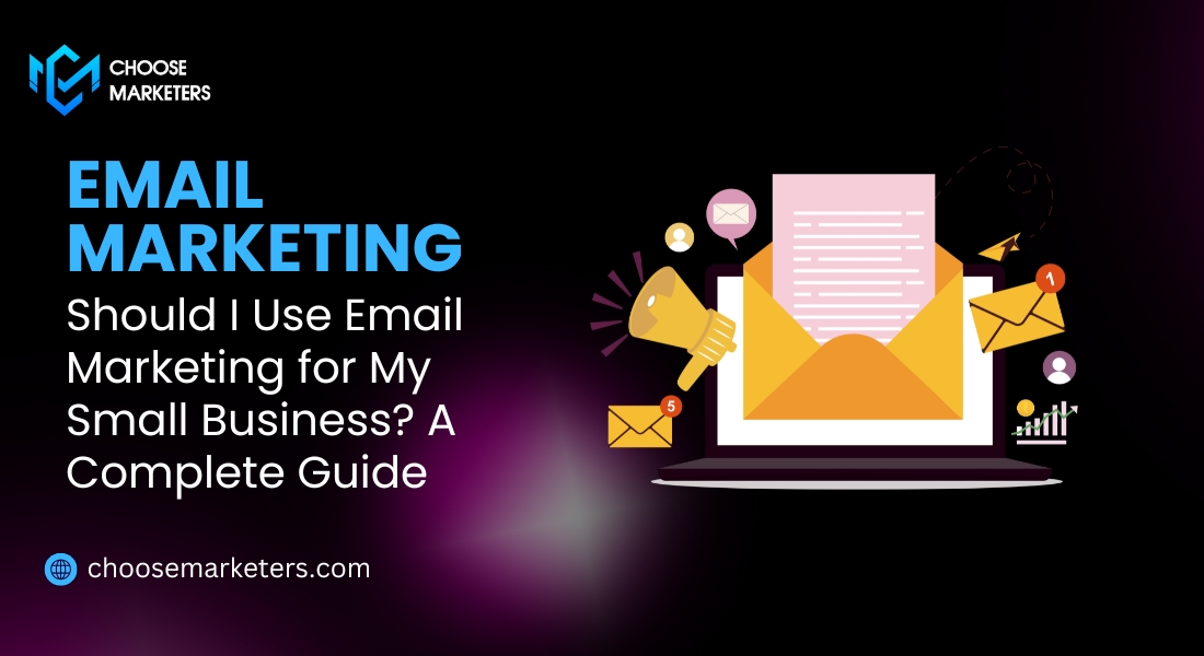 Should I Use Email Marketing for My Small Business?